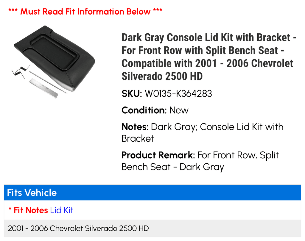 Dark Gray Console Lid Kit with Bracket - For Front Row with Split Bench Seat - appropriate with 2001 - 2006 Chevy Silverado 2500 HD 2002 2003 2004 2005
