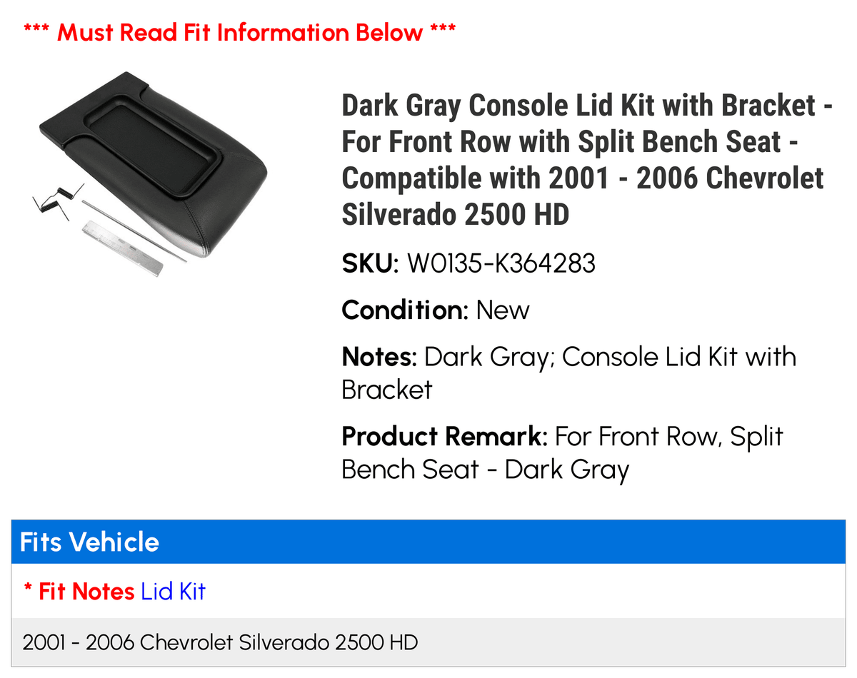 Dark Gray Console Lid Kit with Bracket - For Front Row with Split Bench Seat - appropriate with 2001 - 2006 Chevy Silverado 2500 HD 2002 2003 2004 2005